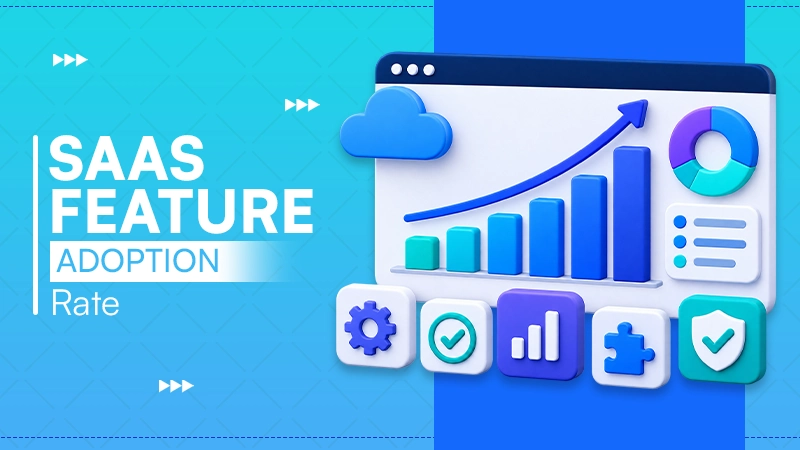 SaaS Feature Adoption Rate