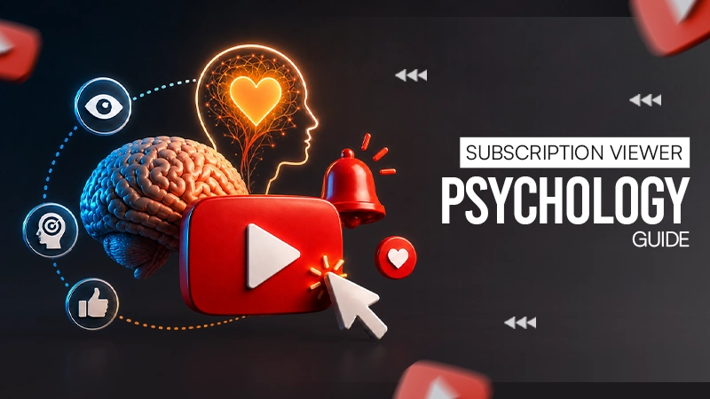 Subscription Viewer Psychology Guide