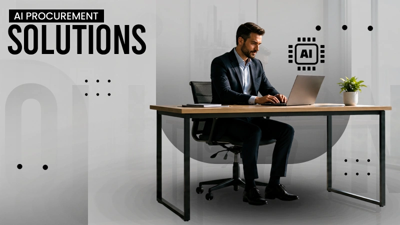 Transforming Business Procurement With AI Procurement Solutions