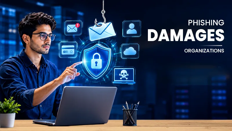 phishin cyber threats causing organizational damage