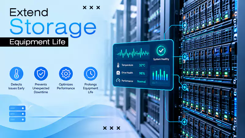 Extend Storage Equipment Life