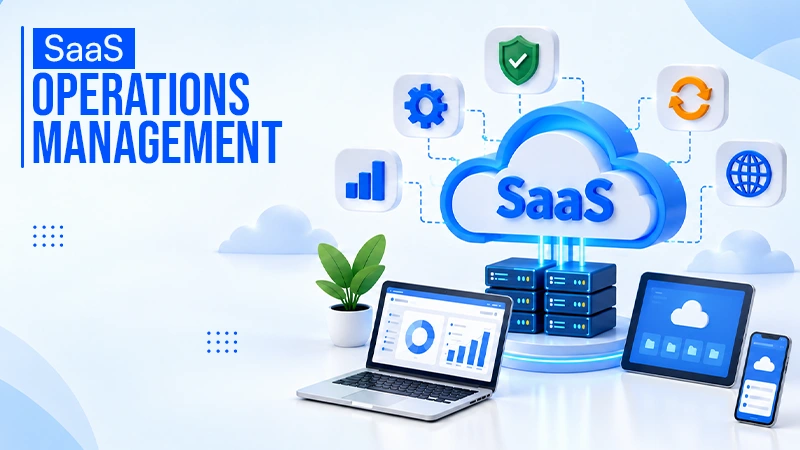 SaaS Operations Management