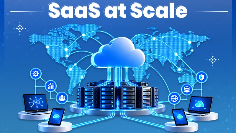SaaS at Scale