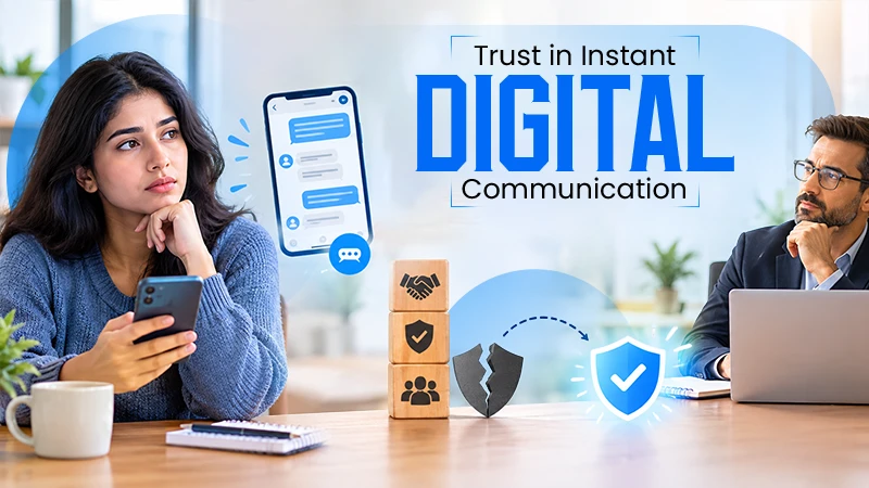 Trust in Instant Digital Communication