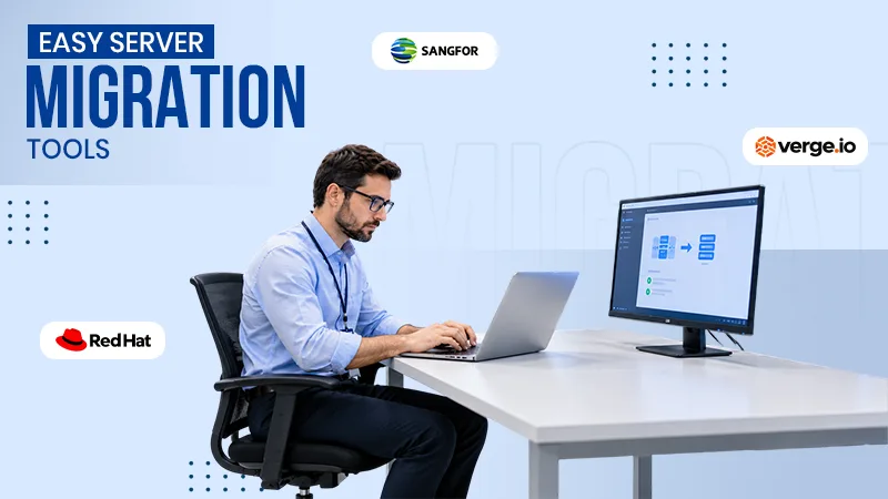 Best Server Virtualization Software Ranked by Ease of Migration