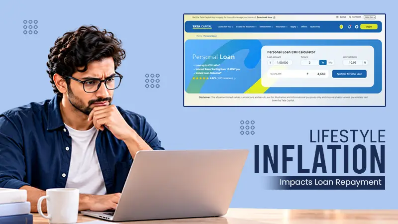 How Lifestyle Inflation Can Impact Your Loan Repayment Capacity
