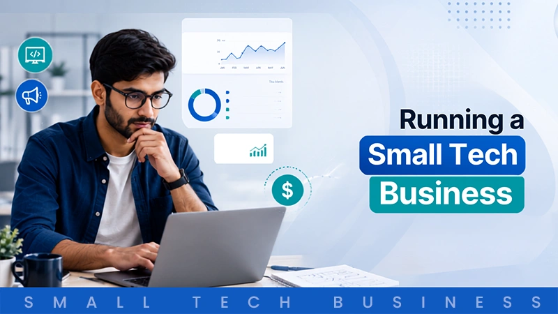 running a small tech business