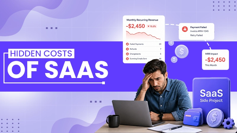 The Hidden Tax on SaaS Side Projects: How Recurring Billing Fails and What It Costs You