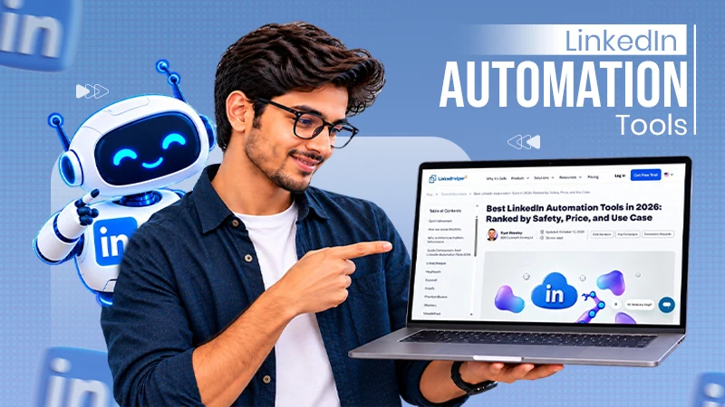 LinkedIn Automation Tools for Scalable and Secure Outreach